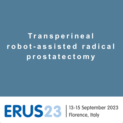 Transperineal robot-assisted radical prostatectomy at ERUS 23, Florence, Italy.